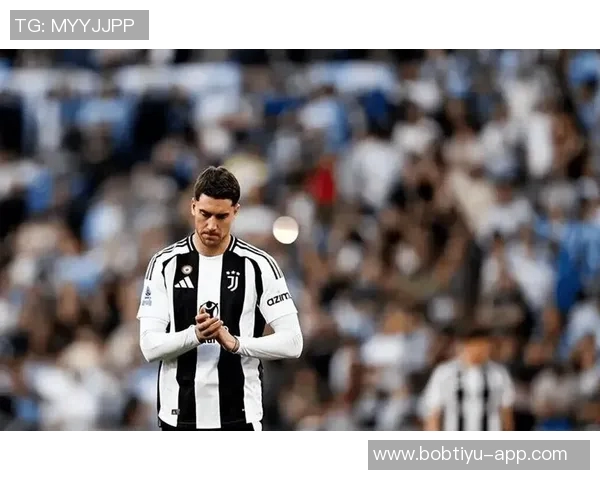 博德闪耀后卫谈对尤文之战专注表现分析其潜在弱点 博德闪耀后卫谈对尤文之战专注表现分析其潜在弱点