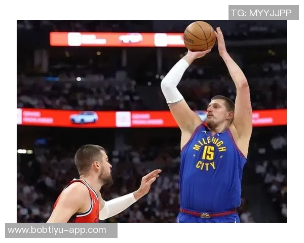 约基奇开季三连三双表现惊艳25分19板10助助球队强势开局